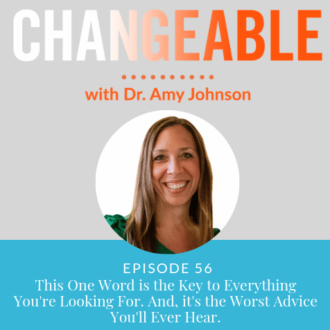 This one word is the key to everything you are looking for. And, it's the worst advice you'll ever hear