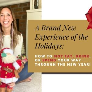 A Brand New Experience of the Holidays