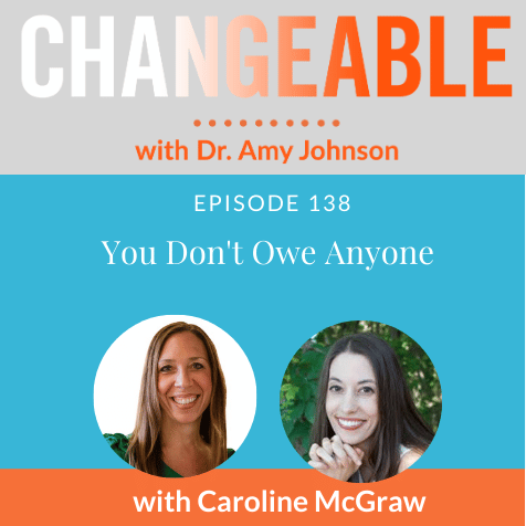 You Don’t Owe Anyone with Caroline Garnet McGraw